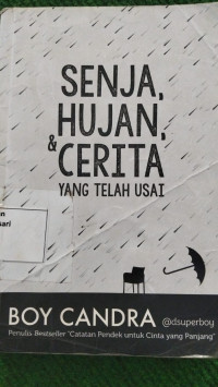 Image of Senja, Hujan, dan Cerita yang Telah Usai